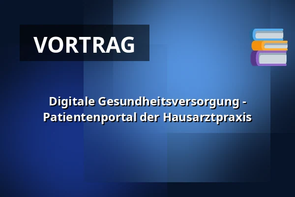 Digitale Gesundheitsversorgung - Patientenportal der Hausarztpraxis — ZB Vlissingen, Vlissingen