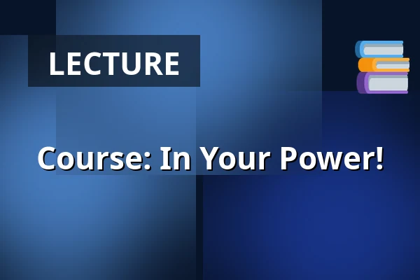 Course: In Your Power! — Surhuisterveen/ De Lantearne, Surhuisterveen