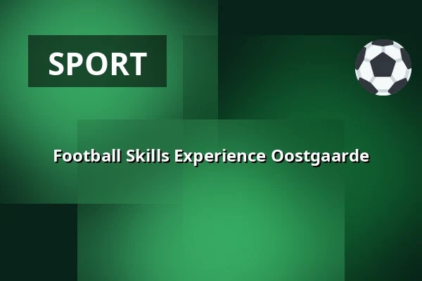 Football Skills Experience Oostgaarde — KinderLab Oostgaarde, Capelle aan den IJssel