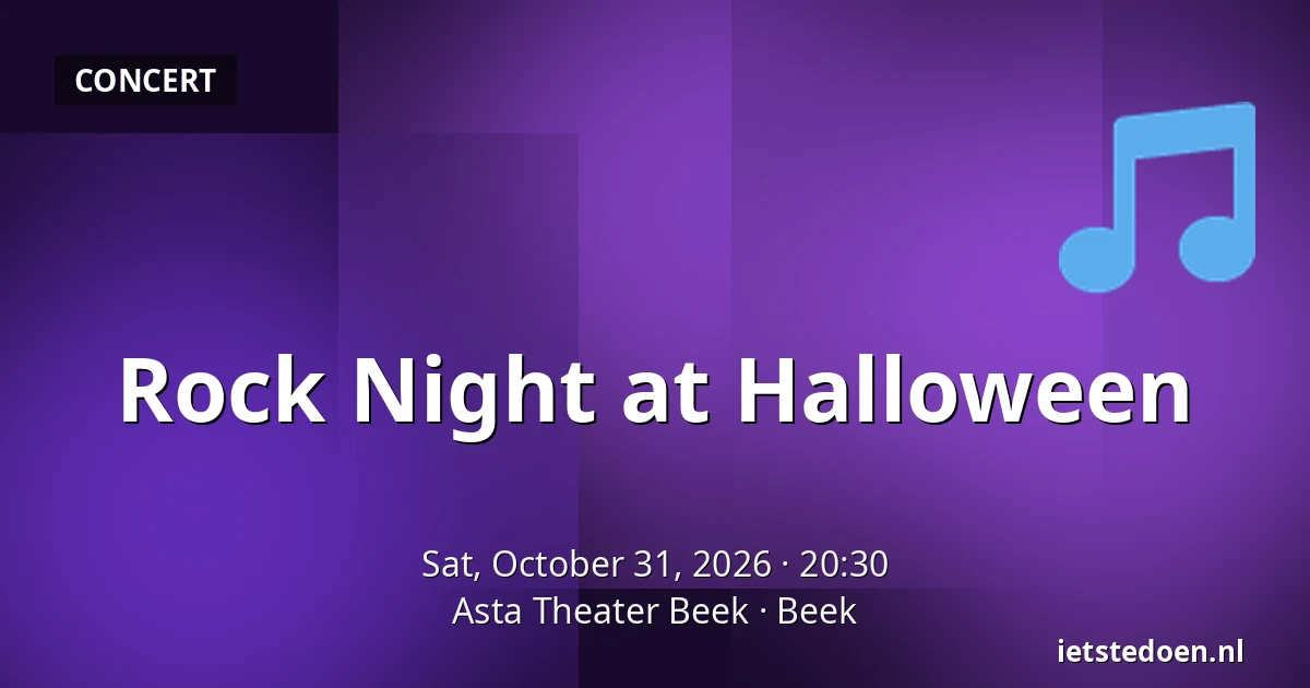 Rock Night at Halloween — Asta Theater Beek, Beek