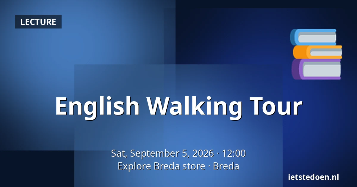 English Walking Tour — Explore Breda store, Breda