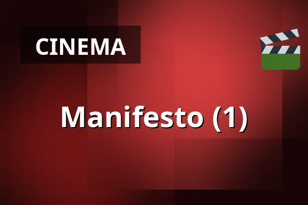 Manifesto (1) — Filmhuis Breda, Breda