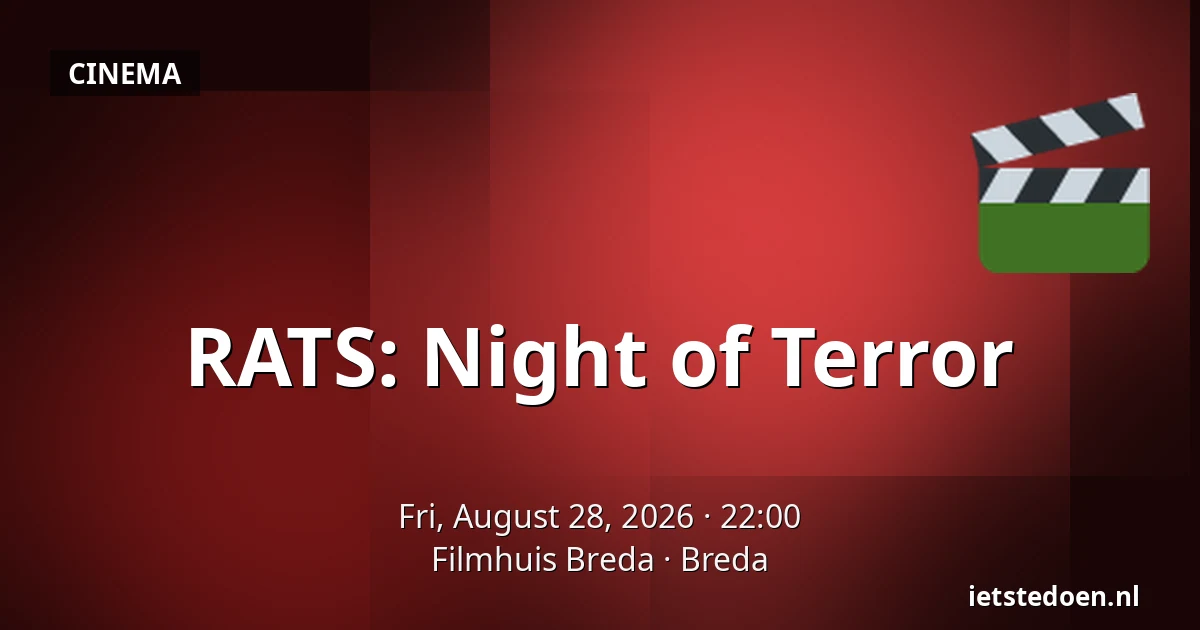 RATS: Night of Terror — Filmhuis Breda, Breda