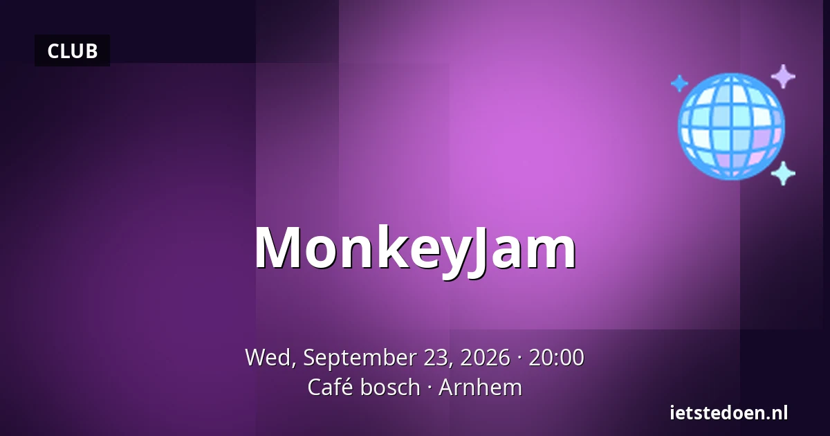 MonkeyJam — Café bosch, Arnhem