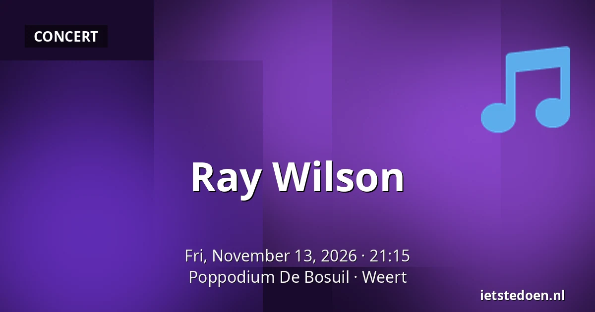 Ray Wilson — Poppodium De Bosuil, Weert