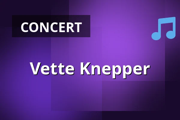 Vette Knepper — Poppodium De Bosuil, Weert