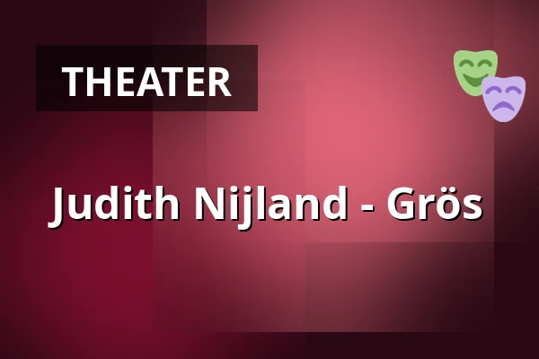 Judith Nijland - Grös — De KHL, Amsterdam