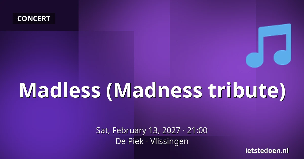 Madless (Madness tribute) — De Piek, Vlissingen