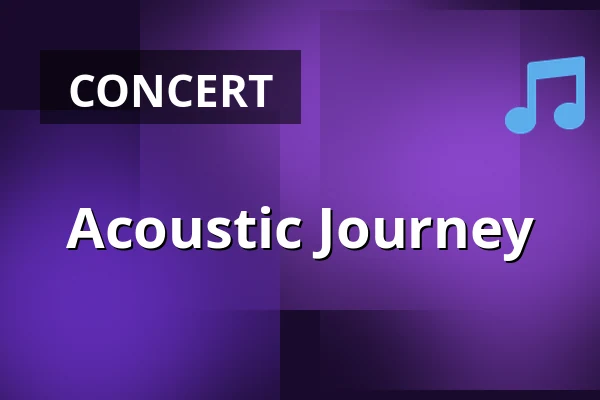 Acoustic Journey — Theater De Vaillant, The Hague