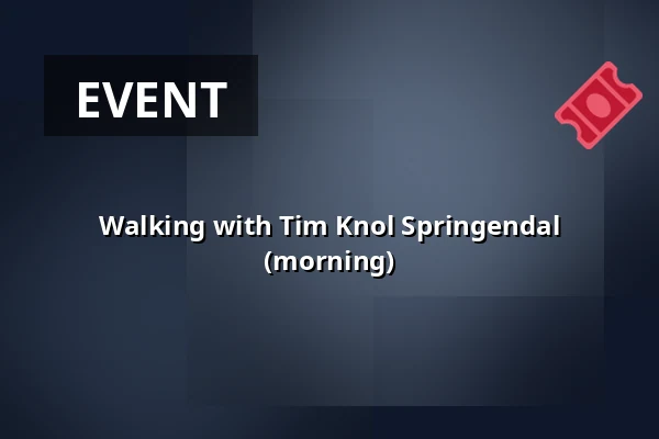 Walking with Tim Knol Springendal (morning) — Parkeerplaats natuurgebied Springendal, Hezingen