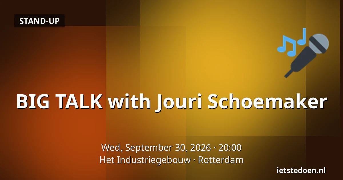 BIG TALK with Jouri Schoemaker — Het Industriegebouw, Rotterdam