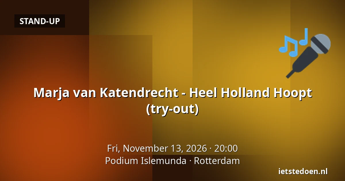 Marja van Katendrecht - Heel Holland Hoopt (try-out) — Podium Islemunda, Rotterdam