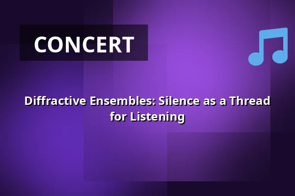 Diffractive Ensembles: Silence as a Thread for Listening — Mediamatic Biotoop, Amsterdam