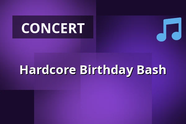 Hardcore Birthday Bash — Musicon, The Hague