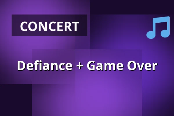 Defiance + Game Over — Musicon, The Hague