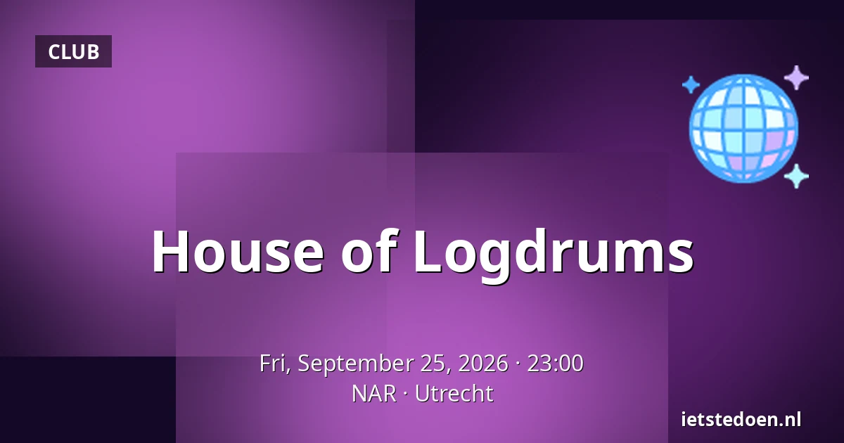 House of Logdrums — NAR, Utrecht