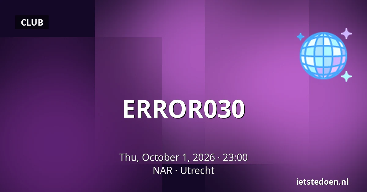 ERROR030 — NAR, Utrecht