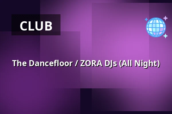The Dancefloor / ZORA DJs (All Night) β NAR, Utrecht