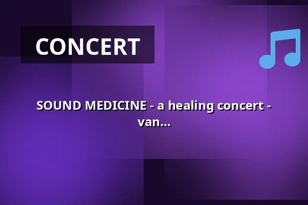 SOUND MEDICINE - a healing concert - Binkie, Lisette van de Pavoordt & Jeroen van Kemenade — Op Hodenpijl, Schipluiden