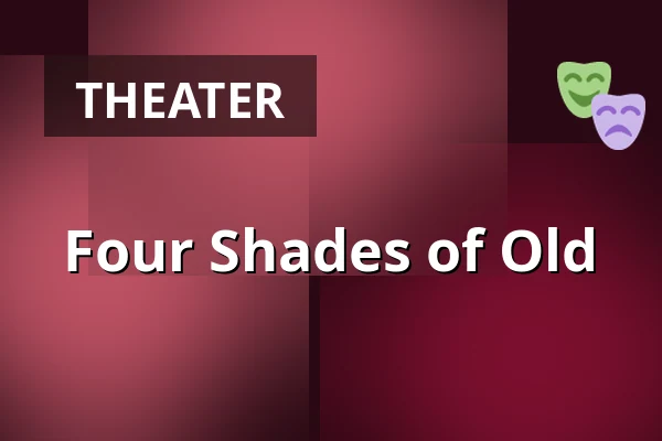 Four Shades of Old — Plein Theater, Amsterdam