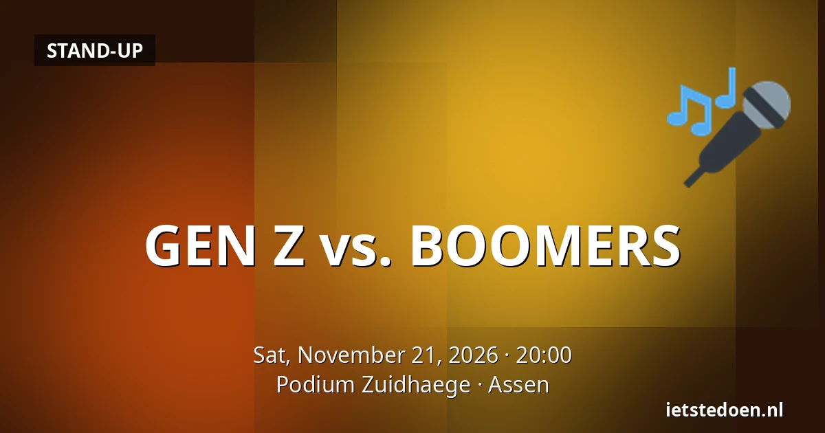GEN Z vs. BOOMERS — Podium Zuidhaege, Assen