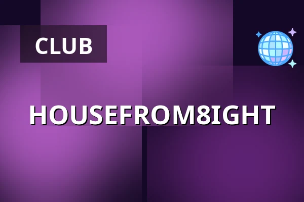HOUSEFROM8IGHT — Popcentrale, Dordrecht