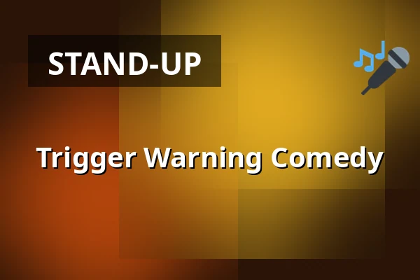 Trigger Warning Comedy — Rockcafé Taste, Groenlo