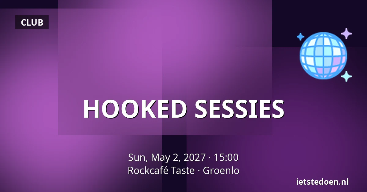 HOOKED SESSIES — Rockcafé Taste, Groenlo