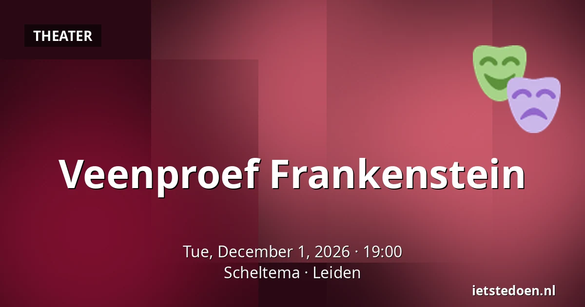 Veenproef Frankenstein — Scheltema, Leiden