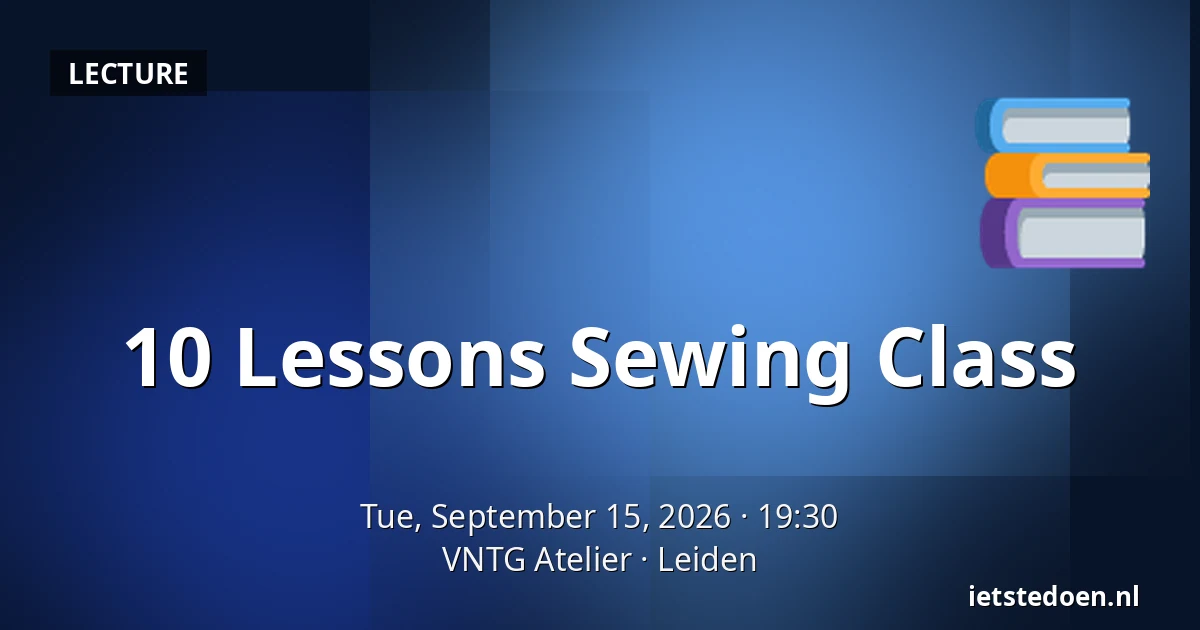 10 Lessons Sewing Class — VNTG Atelier, Leiden