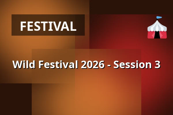 Wild Festival 2026 - Session 3 β Em2, Groningen