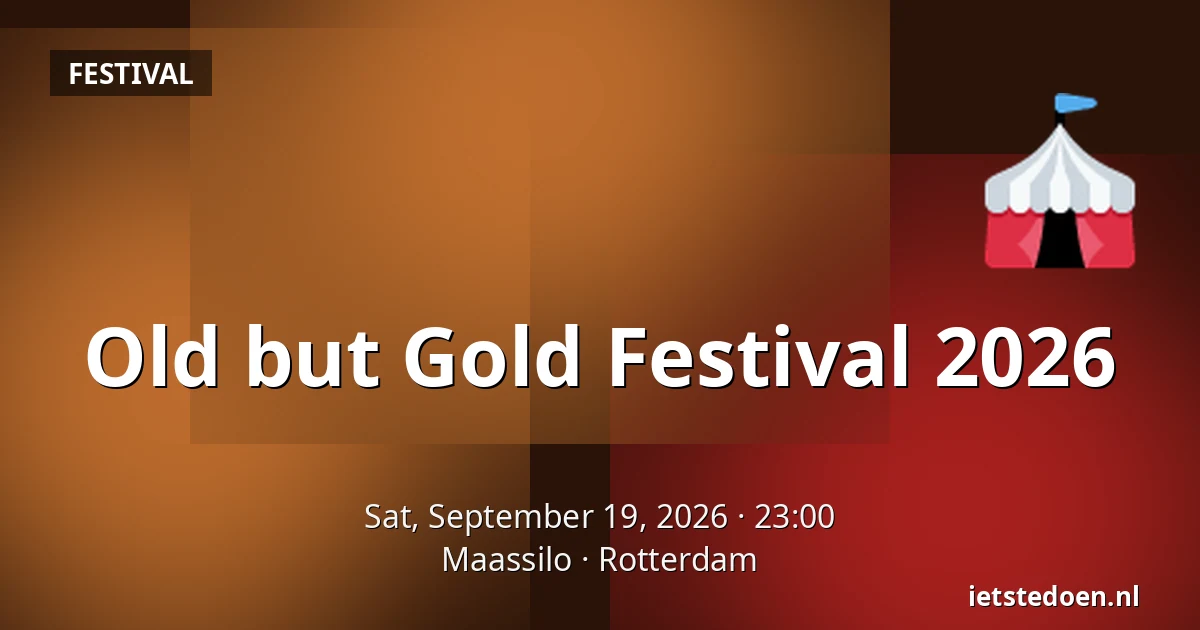 Old but Gold Festival 2026 — Maassilo, Rotterdam