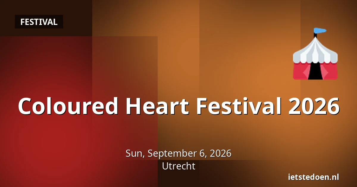 Coloured Heart Festival 2026 — Utrecht