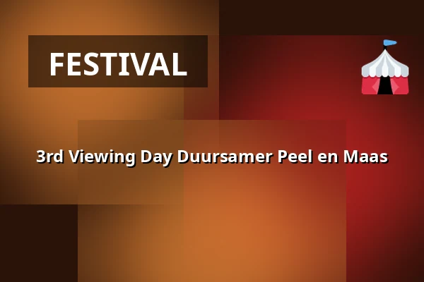 3rd Viewing Day Duursamer Peel en Maas β Panningen en Helden, Panningen