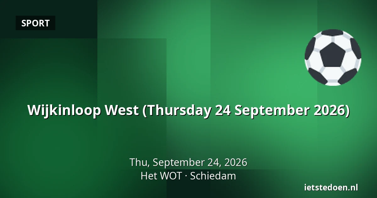 Wijkinloop West (Thursday 24 September 2026) — Het WOT, Schiedam