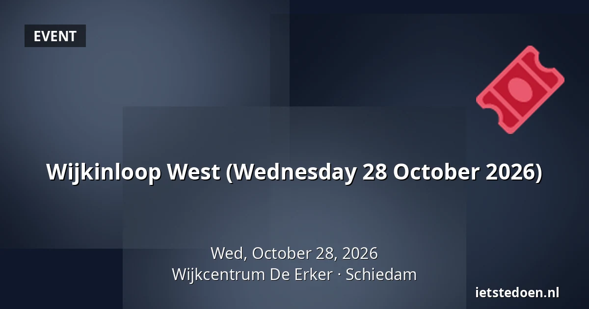 Wijkinloop West (Wednesday 28 October 2026) — Wijkcentrum De Erker, Schiedam