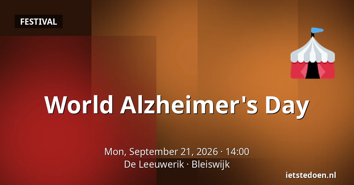 World Alzheimer's Day — De Leeuwerik, Bleiswijk