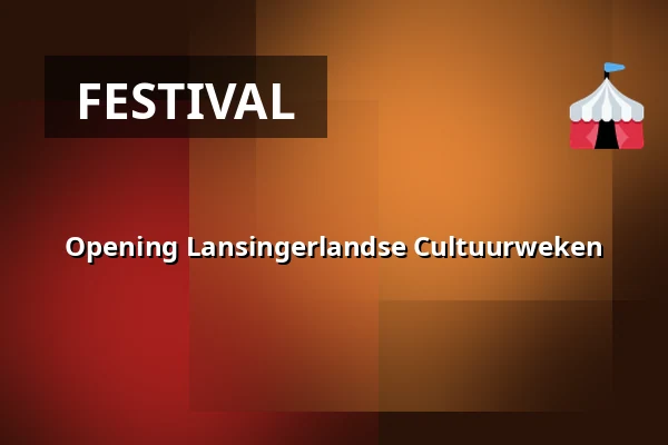 Opening Lansingerlandse Cultuurweken — Theater 't Web, Bleiswijk