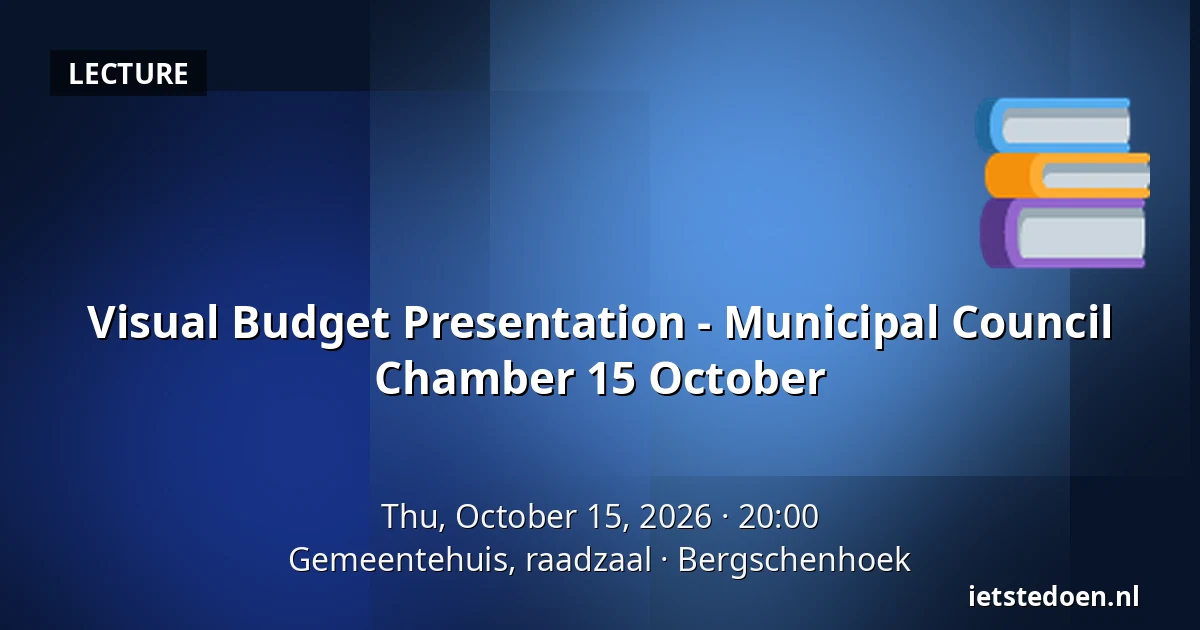 Visual Budget Presentation - Municipal Council Chamber 15 October — Gemeentehuis, raadzaal, Bergschenhoek