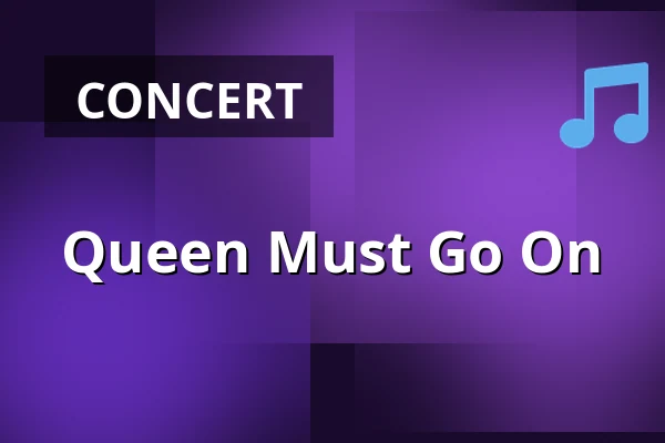Queen Must Go On β Theater Heerlen, Parkstad Limburg Theaters, Heerlen