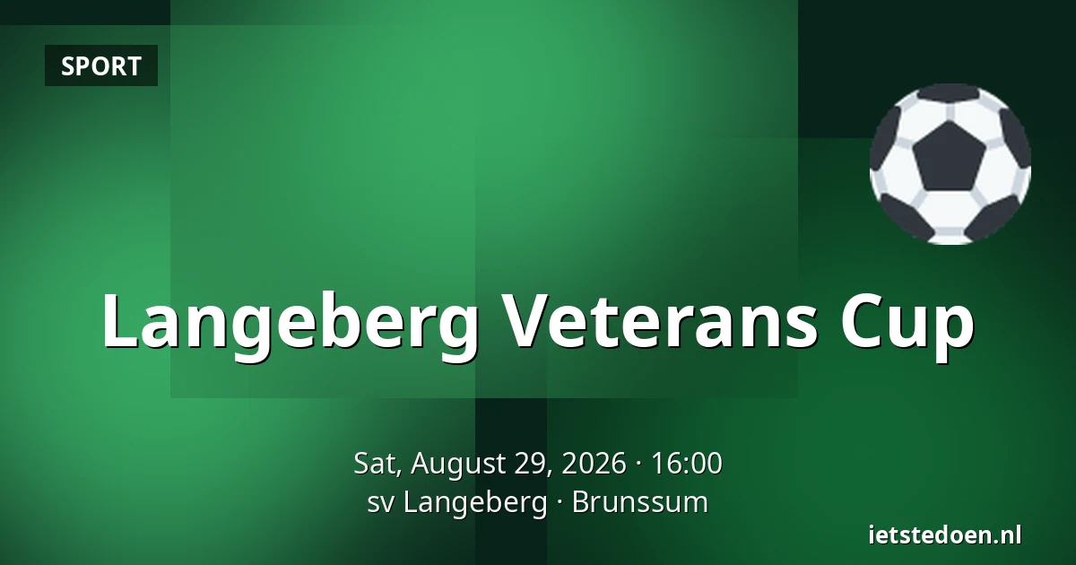 Langeberg Veterans Cup — sv Langeberg, Brunssum