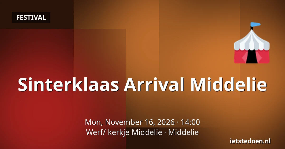 Sinterklaas Arrival Middelie — Werf/ kerkje Middelie, Middelie