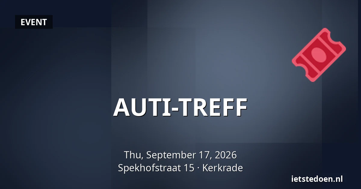 AUTI-TREFF — Spekhofstraat 15, Kerkrade