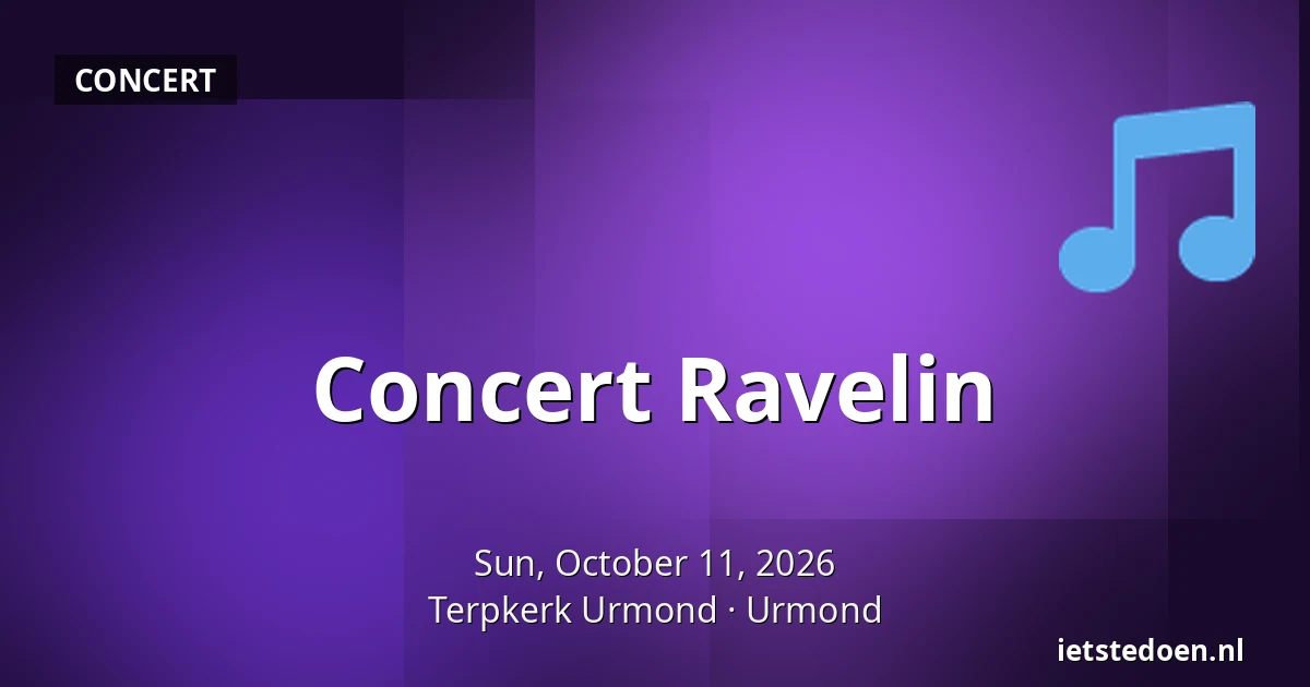 Concert Ravelin — Terpkerk Urmond, Urmond