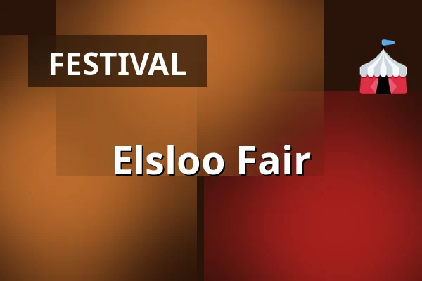 Elsloo Fair — Dorine Verschureplein Elsloo, Elsloo