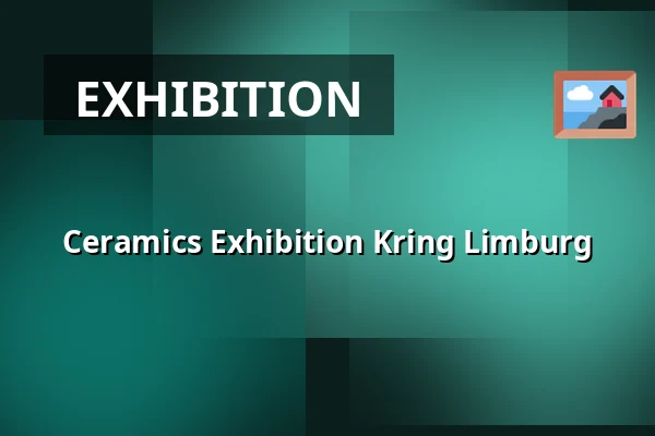 Ceramics Exhibition Kring Limburg — Terpkerk Urmond, Urmond