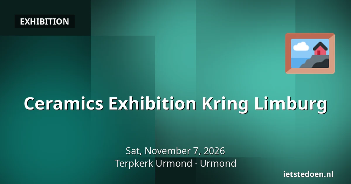 Ceramics Exhibition Kring Limburg — Terpkerk Urmond, Urmond
