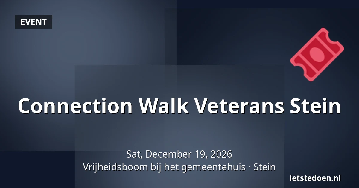 Connection Walk Veterans Stein — Vrijheidsboom bij het gemeentehuis, Stein