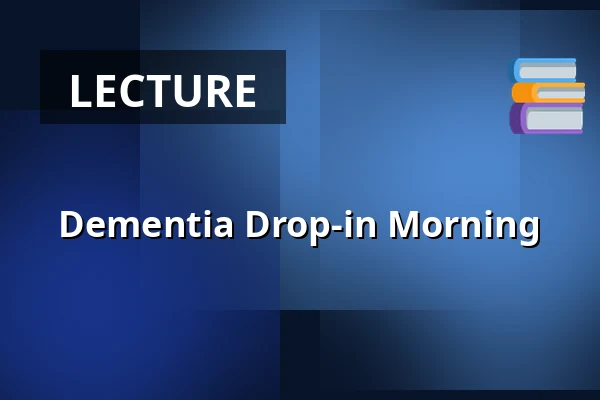 Dementia Drop-in Morning — Cultureel Centrum Cascade, Hendrik-Ido-Ambacht