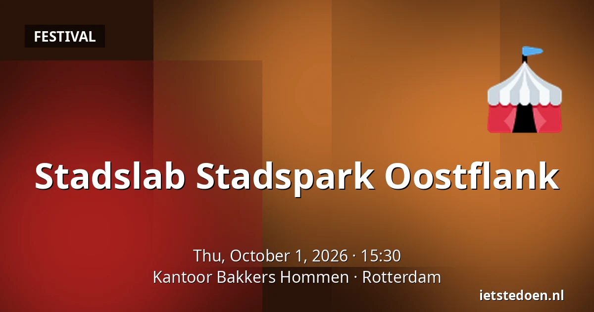 Stadslab Stadspark Oostflank — Kantoor Bakkers Hommen, Rotterdam